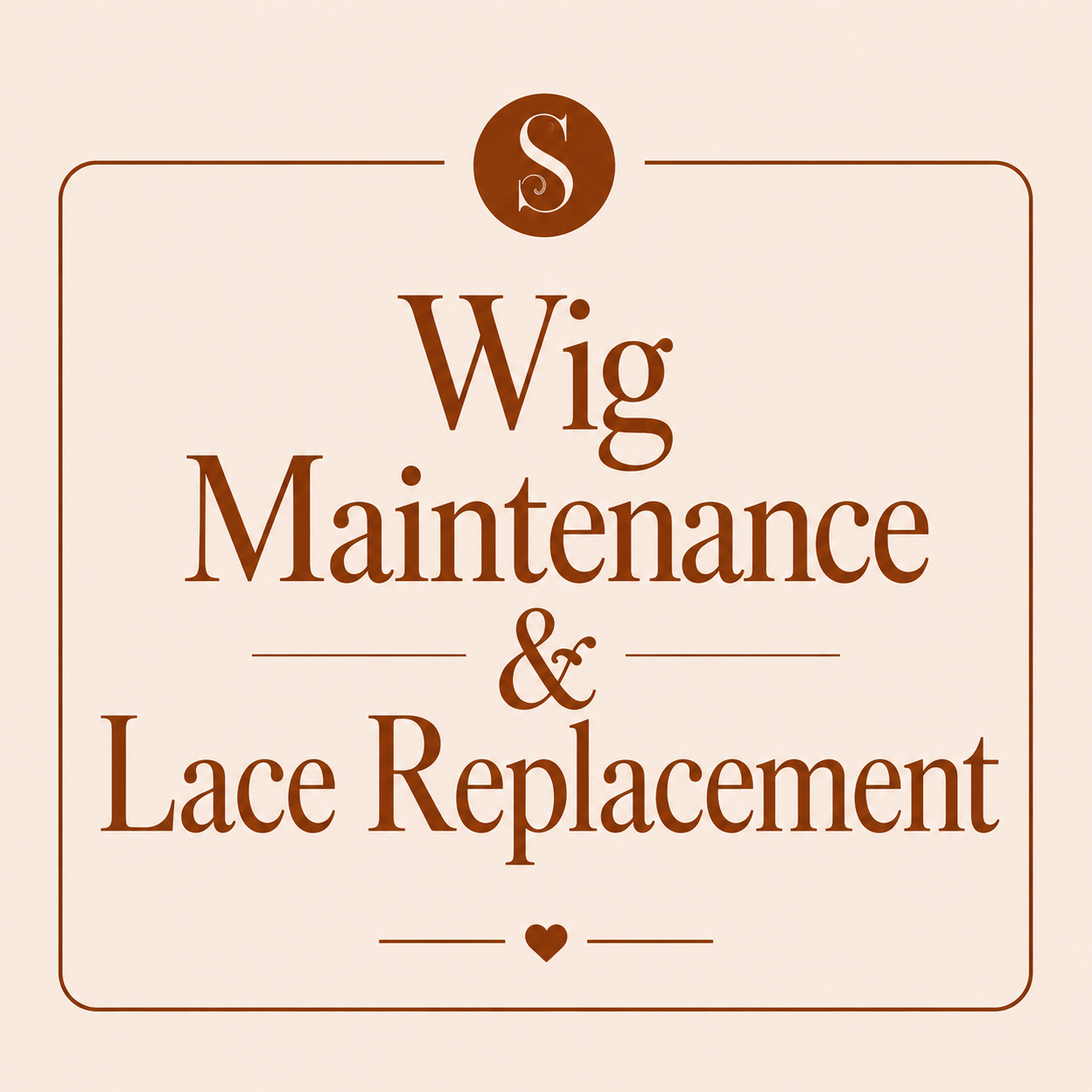 Wig Maintenance & Lace Replacement